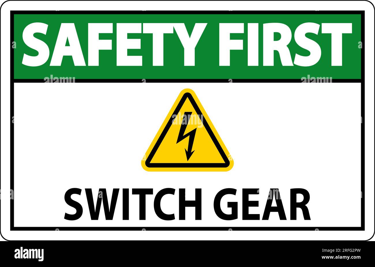 Safety First Sign, Switch Gear Sign Stock Vector Image & Art - Alamy