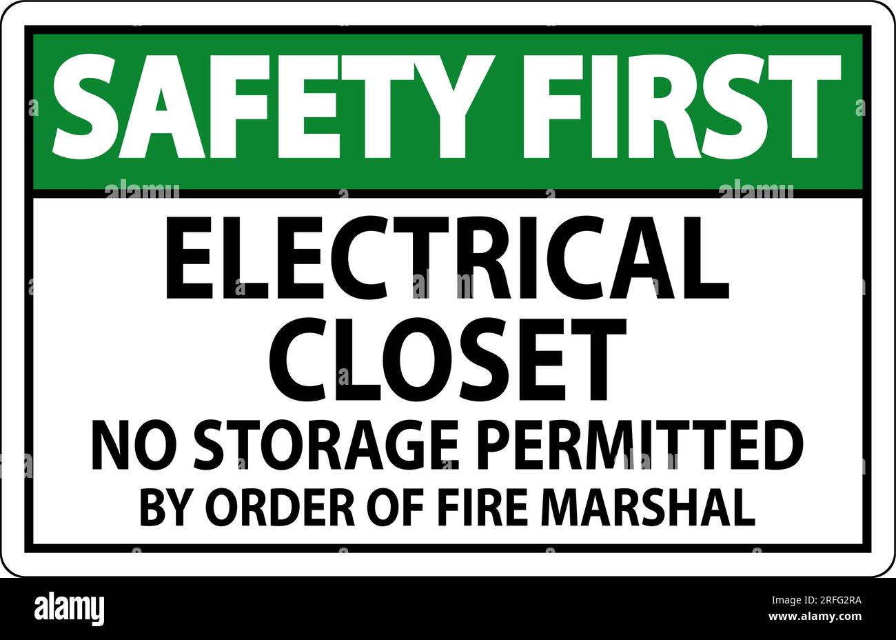 Safety First Sign Electrical Closet - No Storage Permitted By Order Of ...