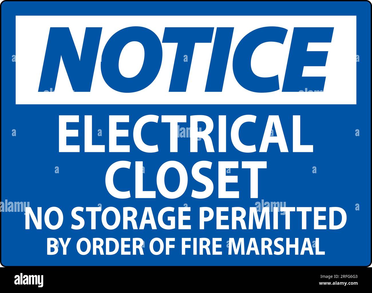 Notice Sign Electrical Closet - No Storage Permitted By Order Of Fire Marshal Stock Vector