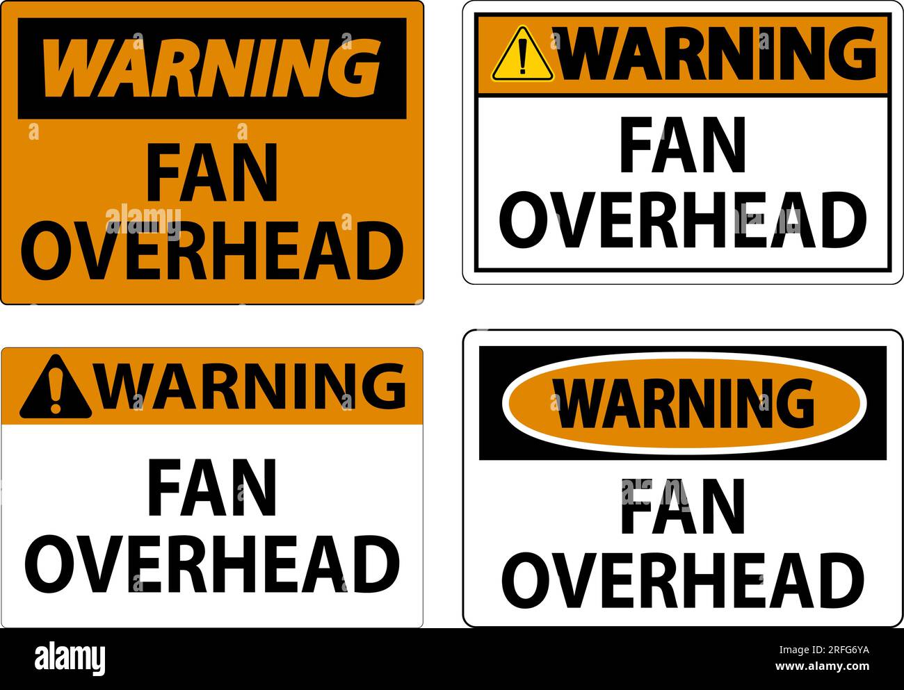 Warning Sign Fan Overhead Stock Vector Image & Art Alamy