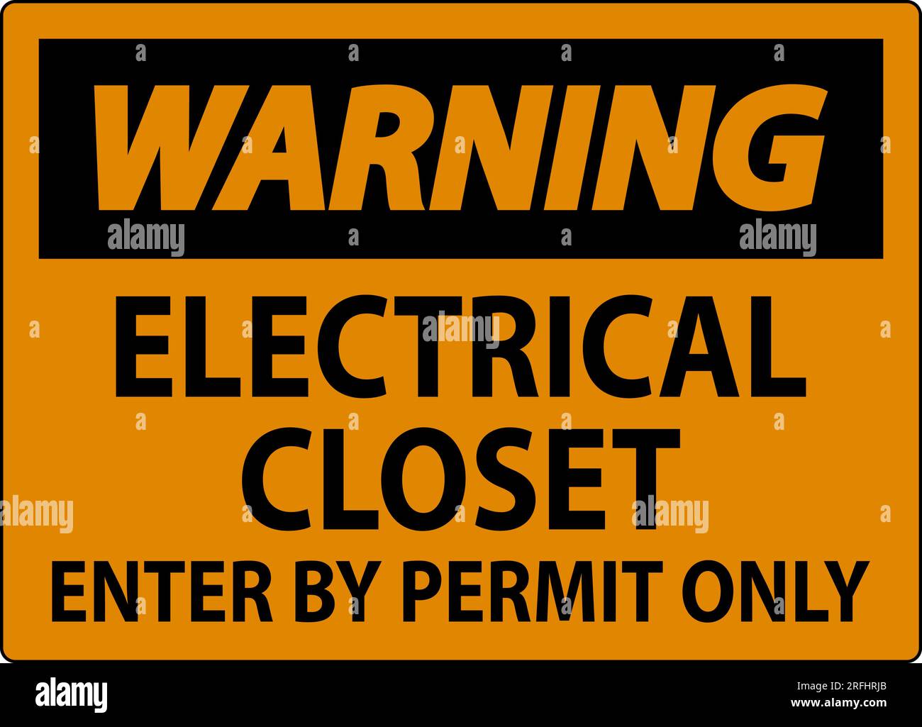 Warning Sign Electrical Closet Enter By Permit Only Stock Vector