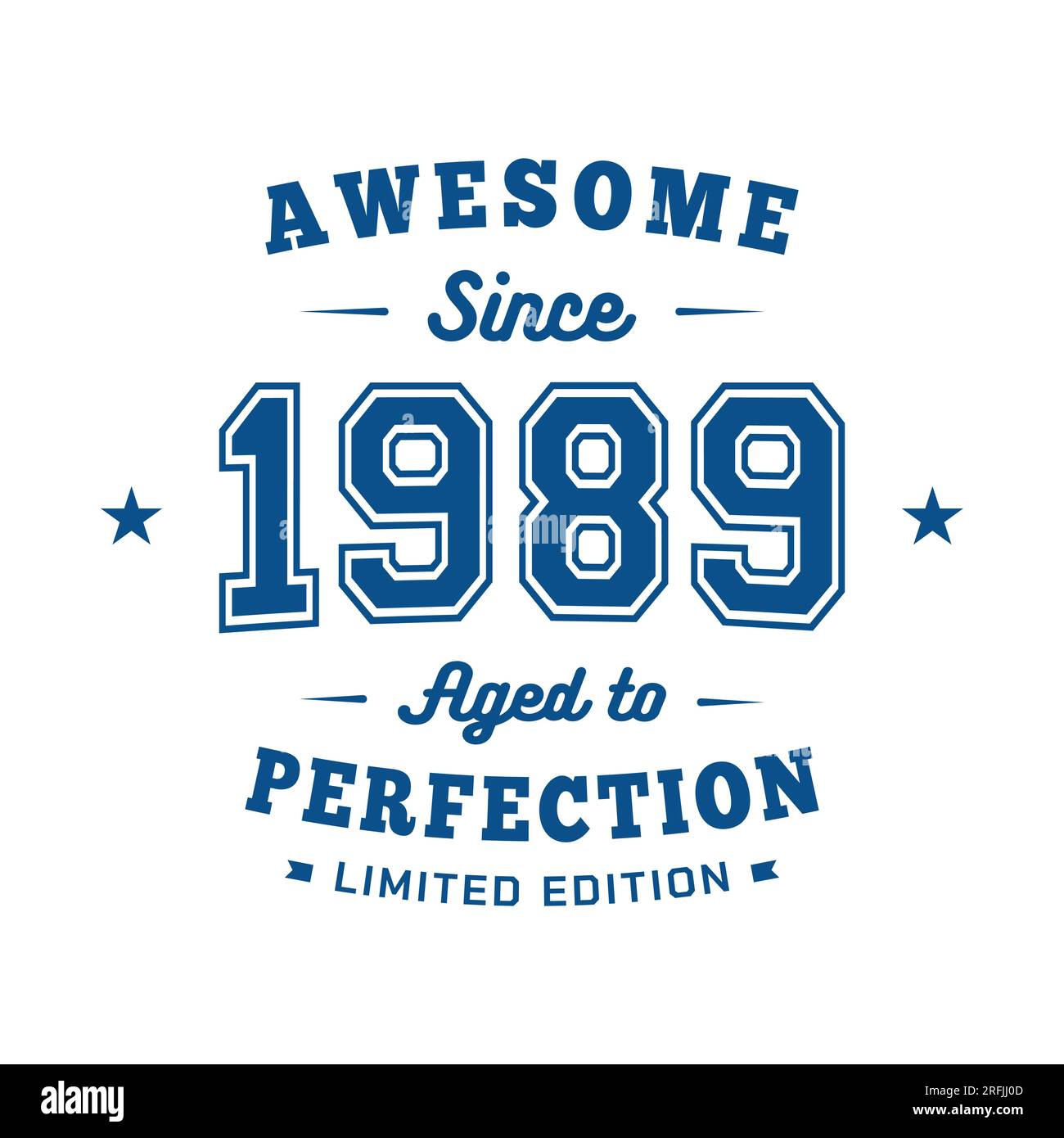 Awesome since 1989. Aged to perfection. Authentic T-Shirt Design. Vector and Illustration. Stock Vector