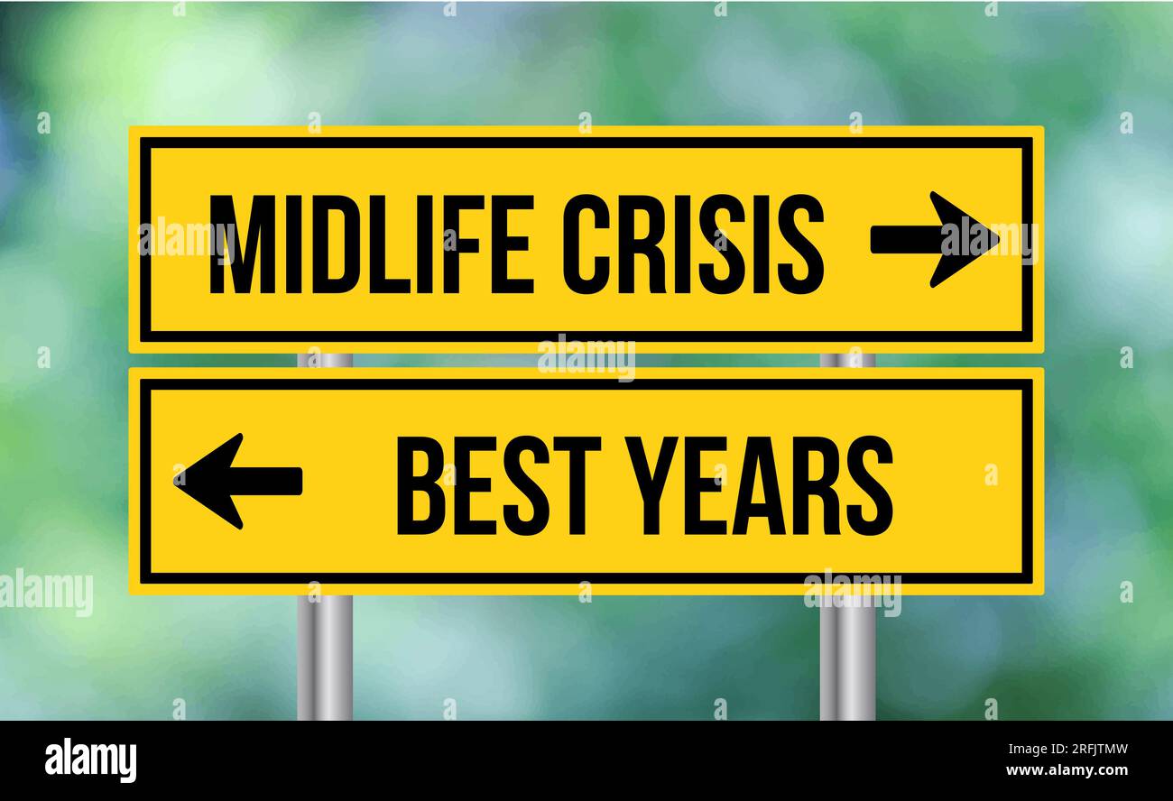 Midlife crisis or best years road sign on blur background Stock Photo