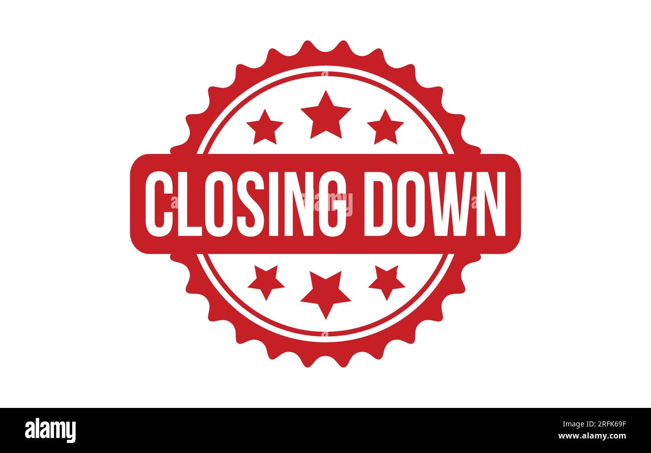 Closing down rubber grunge stamp seal vector Stock Vector