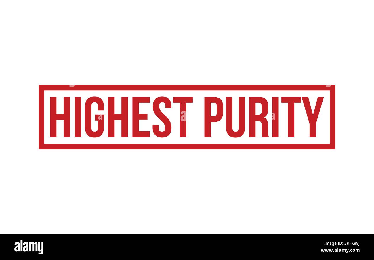 Purity Class Sign Highest Purity Rubber Stamp Seal Vector Stock Vector Image & Art - Alamy