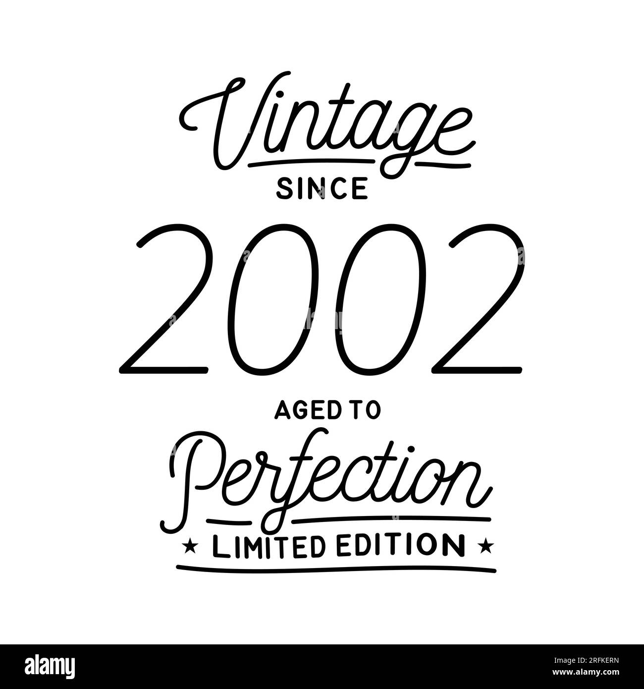 Vintage Since 2002. Aged to perfection. Authentic T-Shirt Design. Vector and Illustration Stock Vector