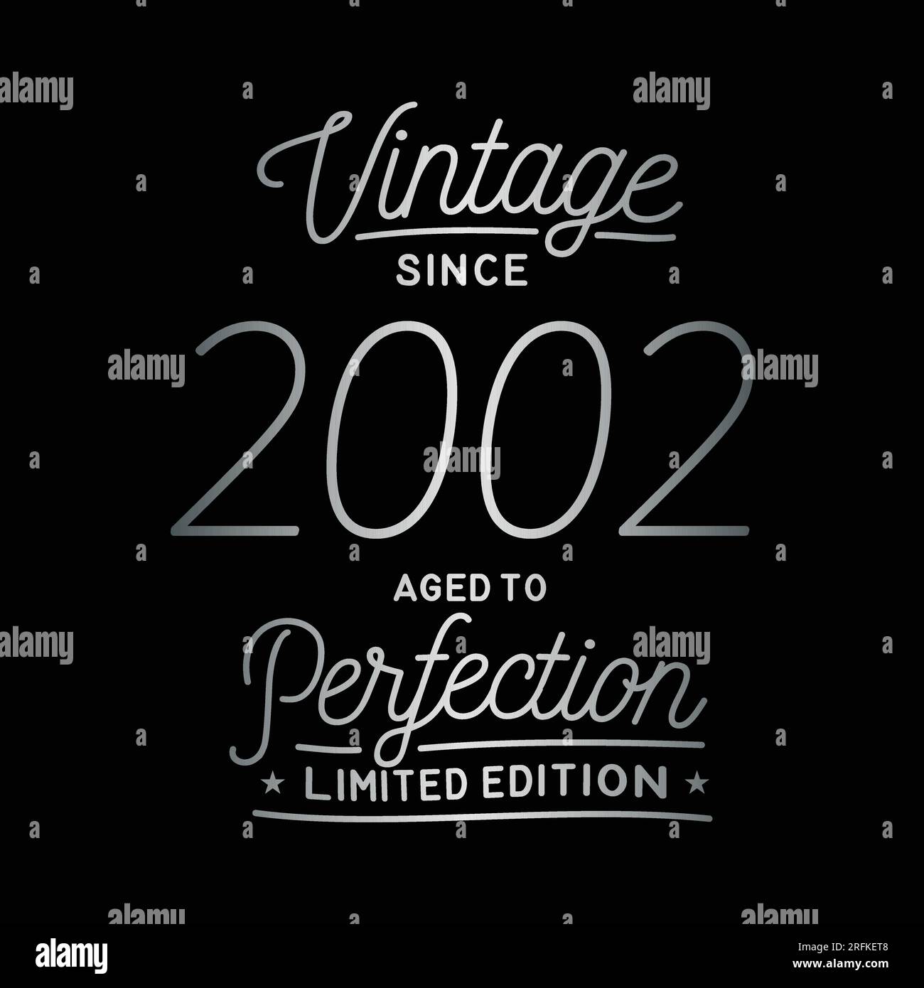 Vintage Since 2002. Aged to perfection. Authentic T-Shirt Design. Vector and Illustration Stock Vector