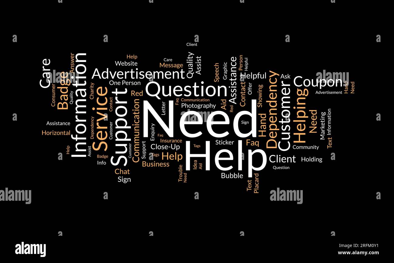 Word cloud background concept for Need help. service support assistant for customer