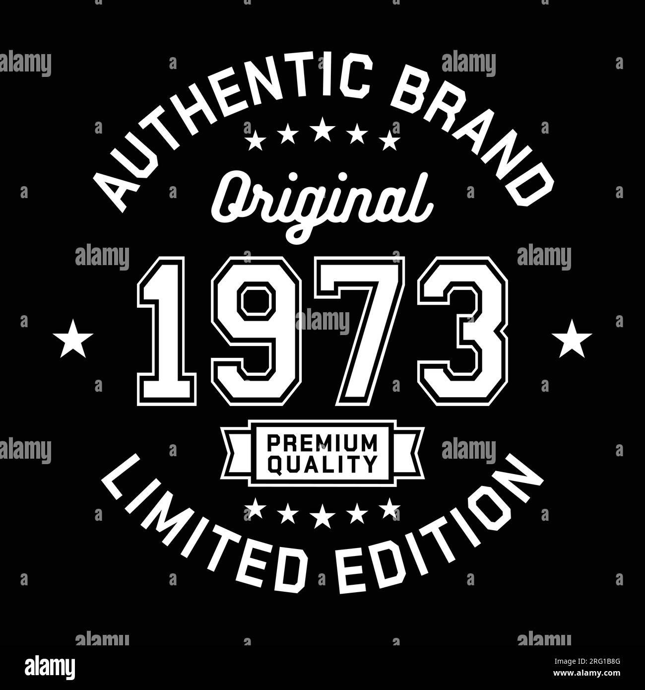1973 Authentic brand. Apparel fashion design. Graphic design for t-shirt. Vector and illustration. Stock Vector