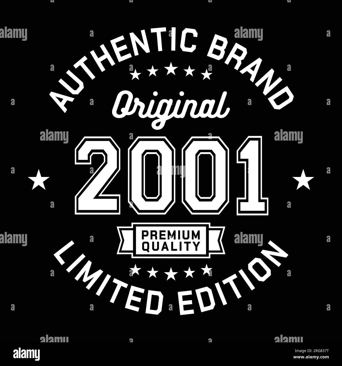 2001 Authentic brand. Apparel fashion design. Graphic design for t-shirt. Vector and illustration. Stock Vector