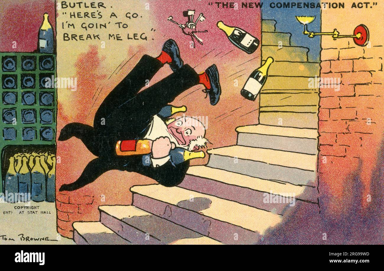 The New Compensation Act - Butler 'Here's a go. I'm goin' to break me leg' - a Butler is not unduly concerned at his tumble down the stairs to the wine cellar, as the Workmen's Compensation Act of 1906 allowed working people the right to claim for compensation for personal injury suffered during their employment. Stock Photo