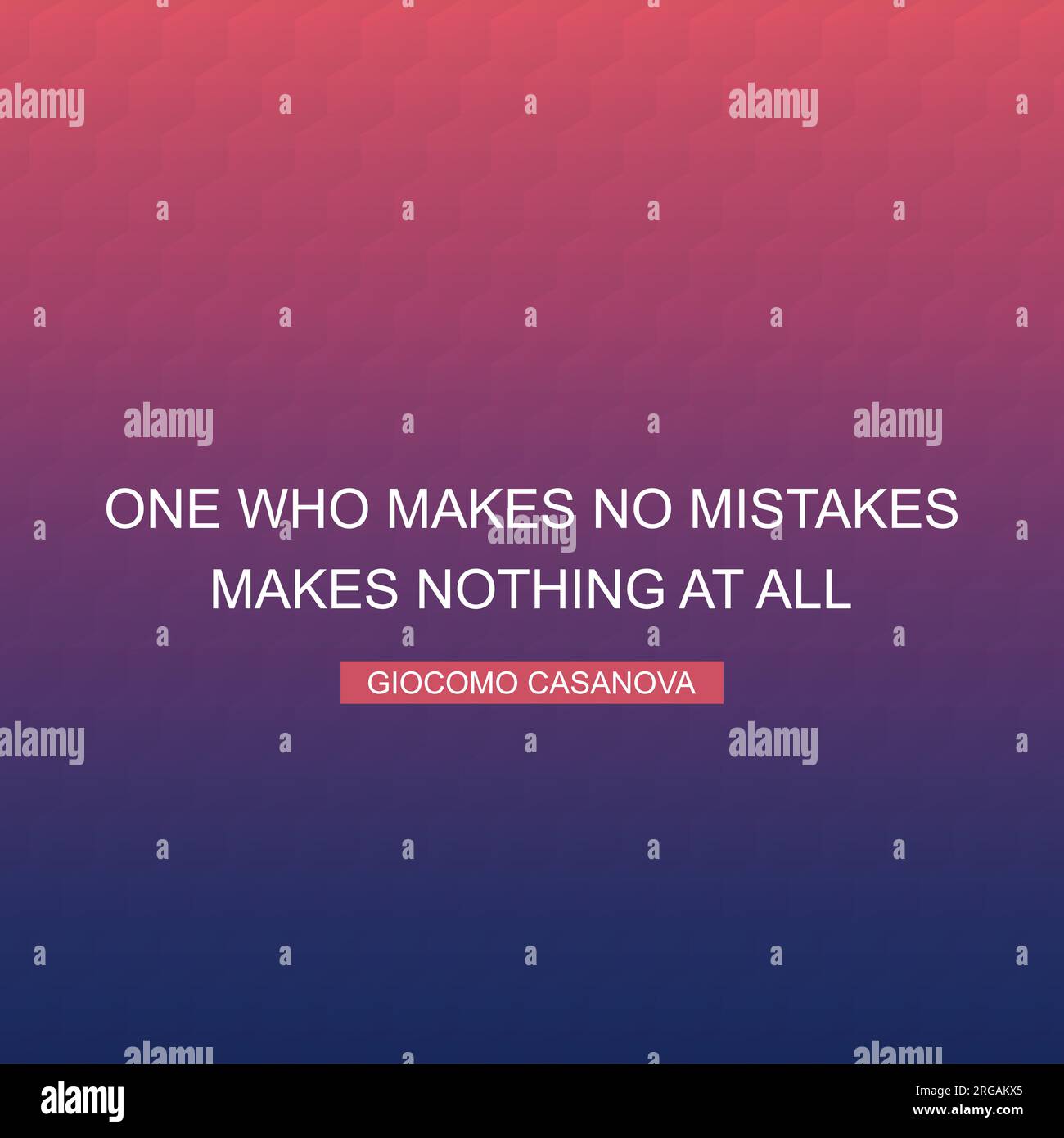 One Who Makes No Mistakes Makes Nothing at All - Inspirational Quote, Slogan, Saying Stock Vector