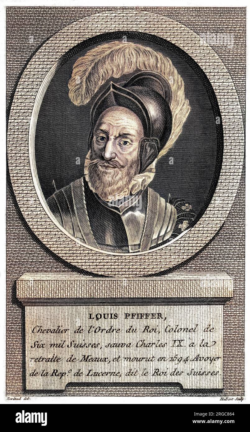 LOUIS PFEIFFER Swiss military commander in the service of Charles IX of France whom he saved at the retreat of Meaux : known as the King of the Swiss. Stock Photo