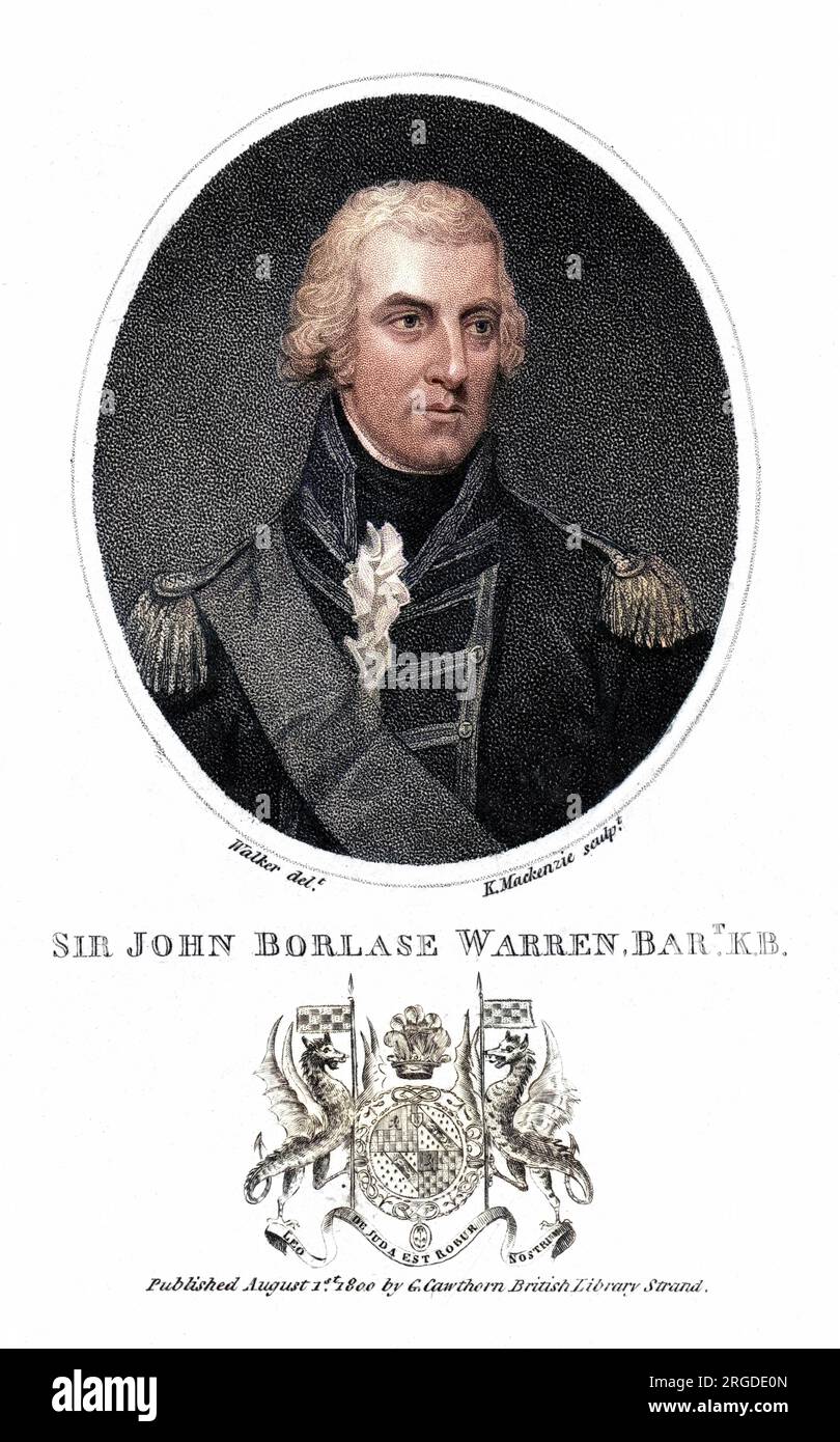 Sir JOHN BORLASE WARREN British naval commander Stock Photo - Alamy