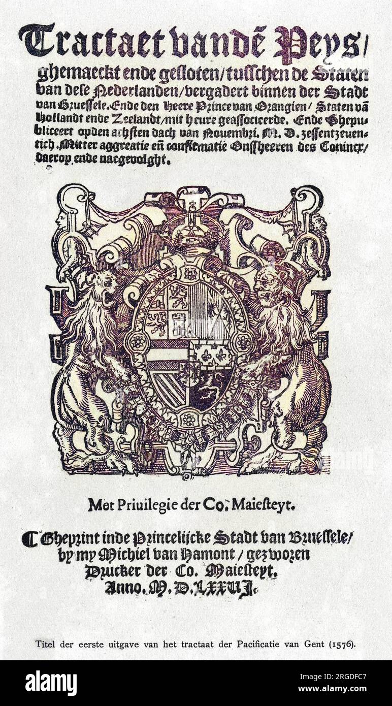 Orcification Tractate of the Pacification of Ghent, a treaty between the provinces ...