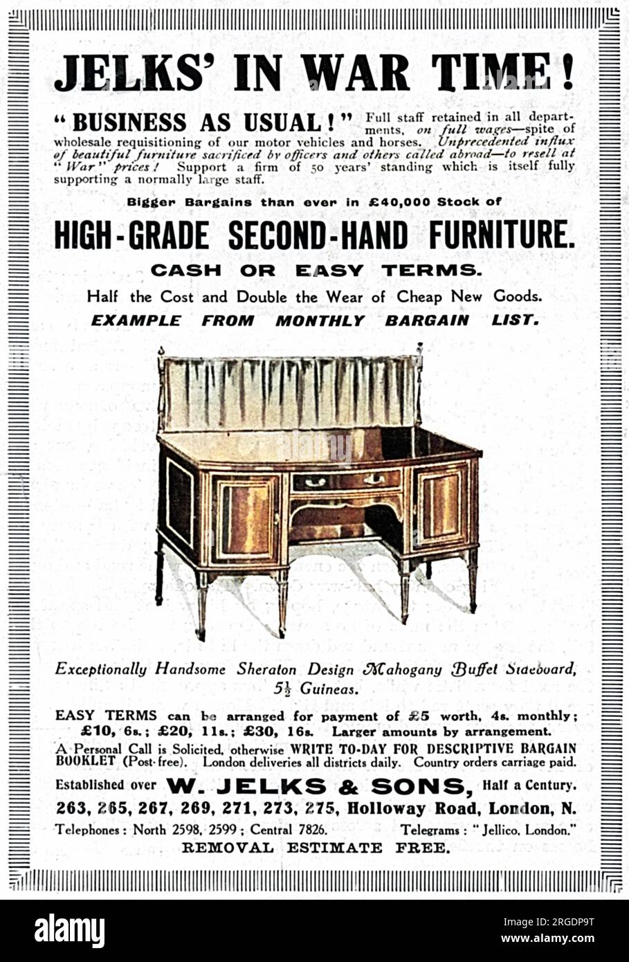 Advertisement for Jelk's, W. Jelks & Sons of Holloway Road, London, with fifty years experience in house removals and second hand furniture.  The advert, which appears in The Sketch magazine at the end of September 1914, proclaims its 'Business as Usual' approach in wartime, advising readers that it was retaining a full staff in all departments on full wages in spite of wholelsale requisitioning of horses and vehicles.  The advert also promotes the fact it has a unprecedented amount of furniture stock due to an influx of pieces from officers and others called abroad.  Pictured is a handsome Sh Stock Photo