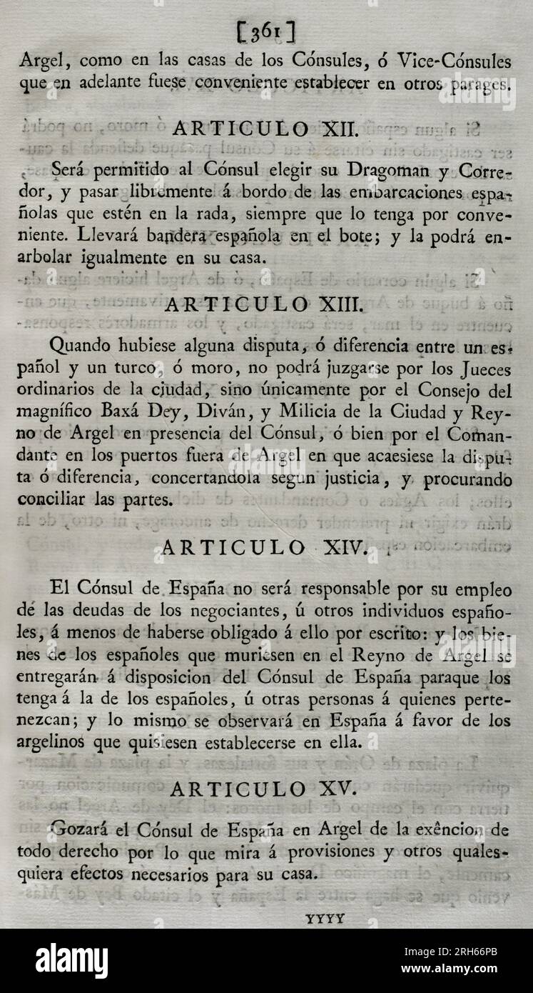 Treaty of Peace and Amity between Spain and Algiers (1786). Treaty between the King of Spain, Charles III, and the Dey and Regency of Algiers. Signed in Algiers on 14 June 1786 by Dey Muhammad Othman Pasha and the Count of Expilly. Ratified in Madrid by King Charles III on 27 August 1786. Articles XII, XIII, XIV and XV. Collection of the Treaties of Peace, Alliance, Commerce adjusted by the Crown of Spain with the Foreign Powers (Coleccion de los Tratados de Paz, Alianza, Comercio ajustados por la Corona de Espana con las Potencias Extranjeras). Volume III. Madrid, 1801. Historical Military Li Stock Photo