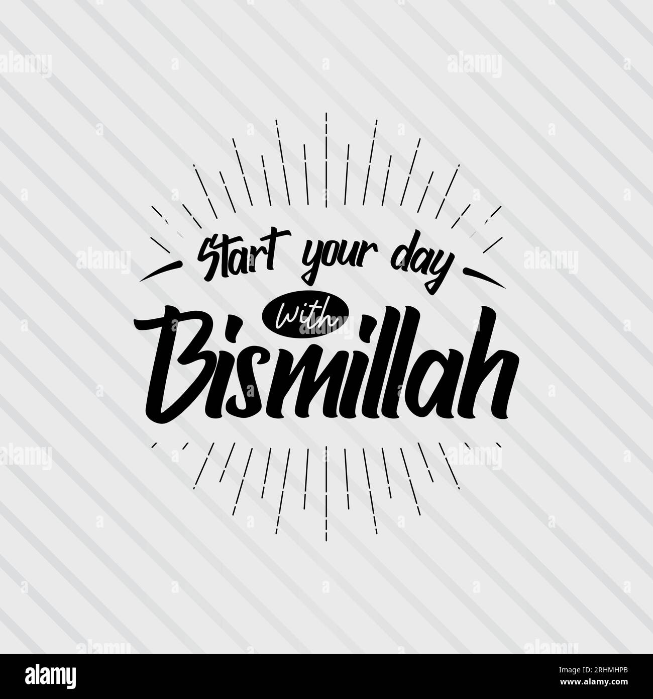 Muslim Quote and Saying background banner poster. Start your day with 