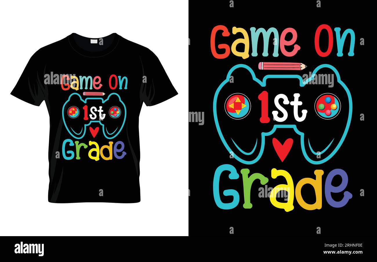Game on 1st Grade Back to school typography t shirt design Stock Vector