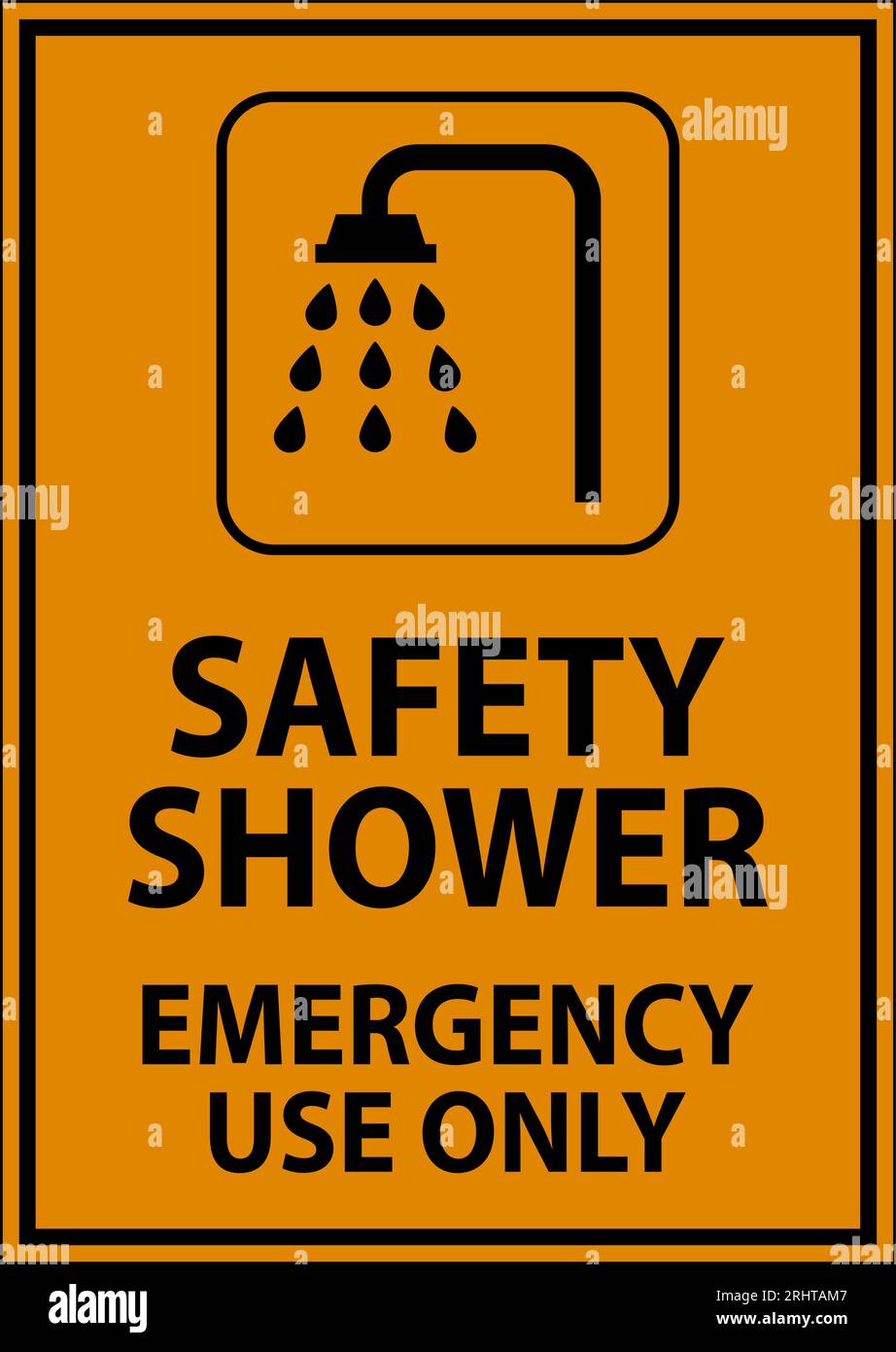 Safety Shower Sign, Safety Shower Emergency Use Only Stock Vector
