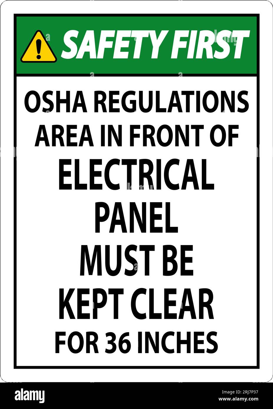 Safety First Sign Osha Regulations Area In Front Of Electrical Panel