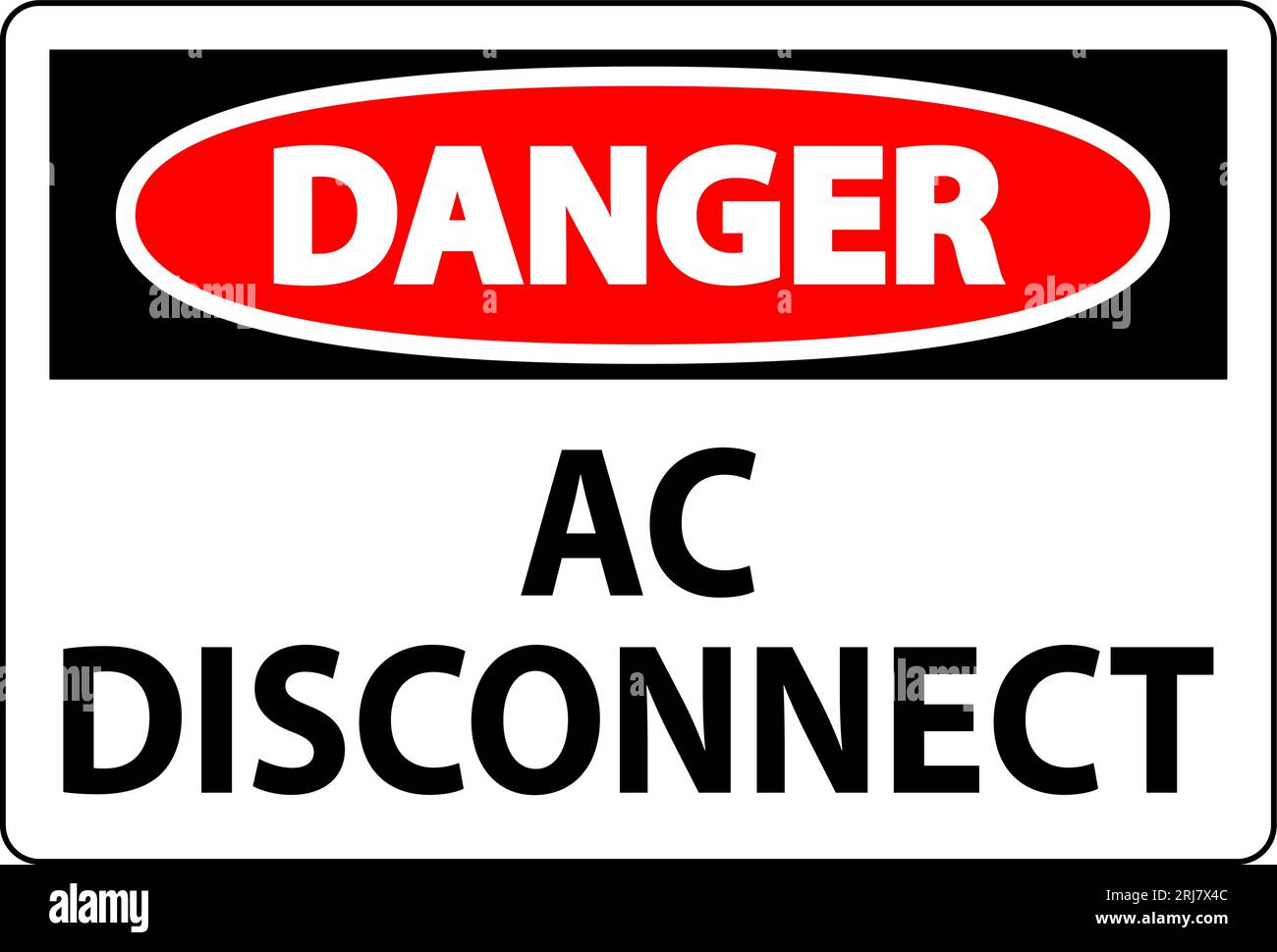 Danger Sign, AC Disconnect Sign Stock Vector Image & Art - Alamy