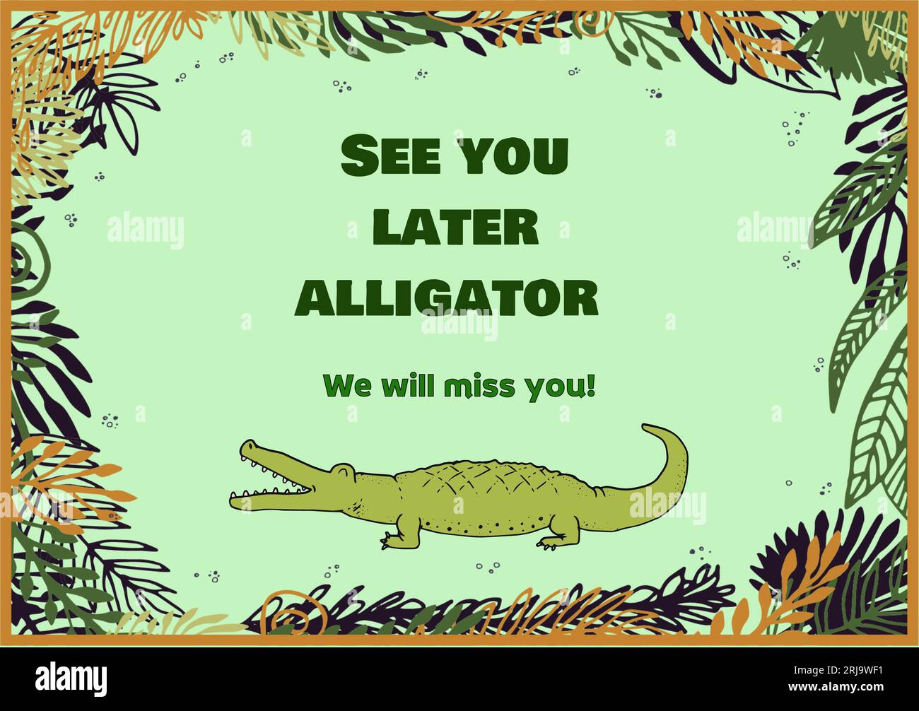 Illustration of alligator and see you later alligator, we will miss you ...