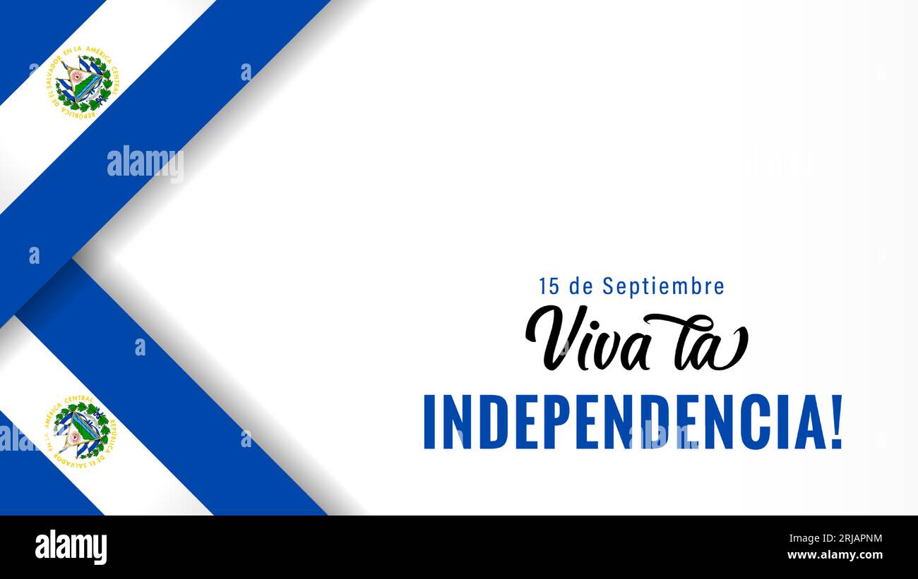 Viva la Independencia, El Salvador flags poster. Spanish text