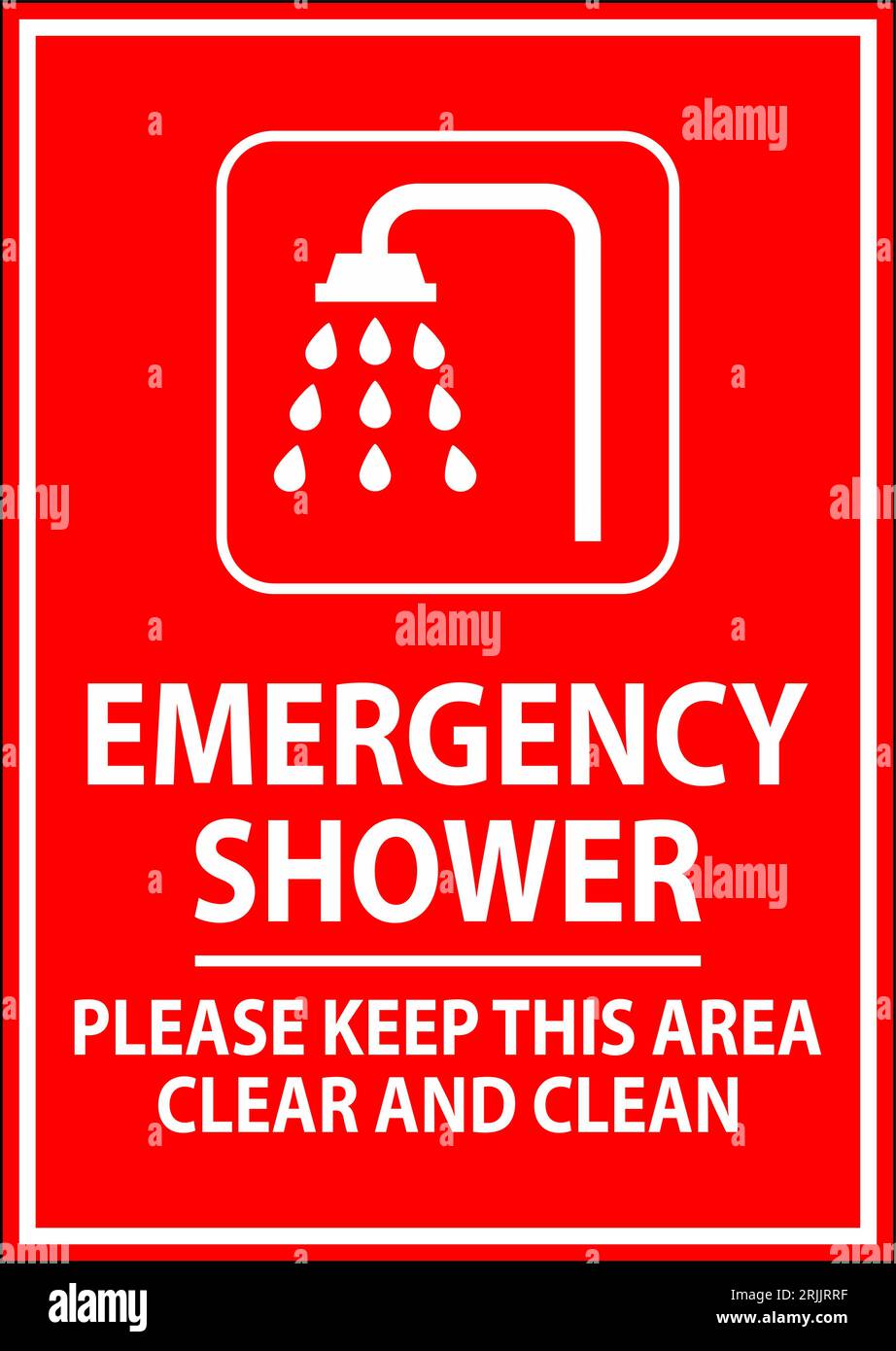 Emergency Shower Sign Please Keep This Area Clear And Clean Stock Vector