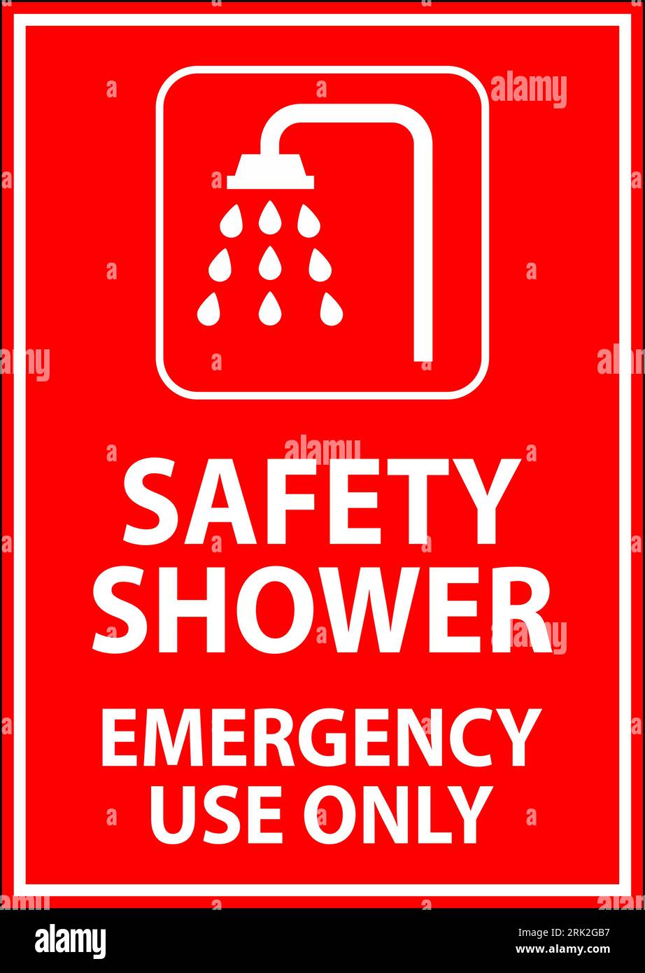 Safety Shower Sign, Safety Shower Emergency Use Only Stock Vector