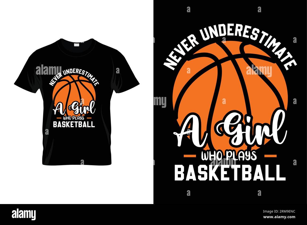 Never Underestimate A Girl Who Plays Basketball Funny Basketball T-shirt Stock Vector
