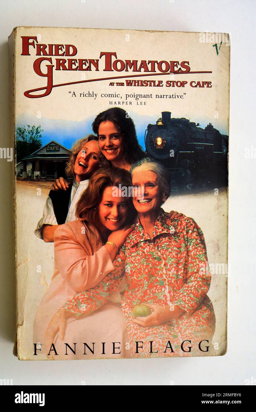 Fried Green Tomatoes at The Whistle Stop Cafe. By Fannie Flagg. Book