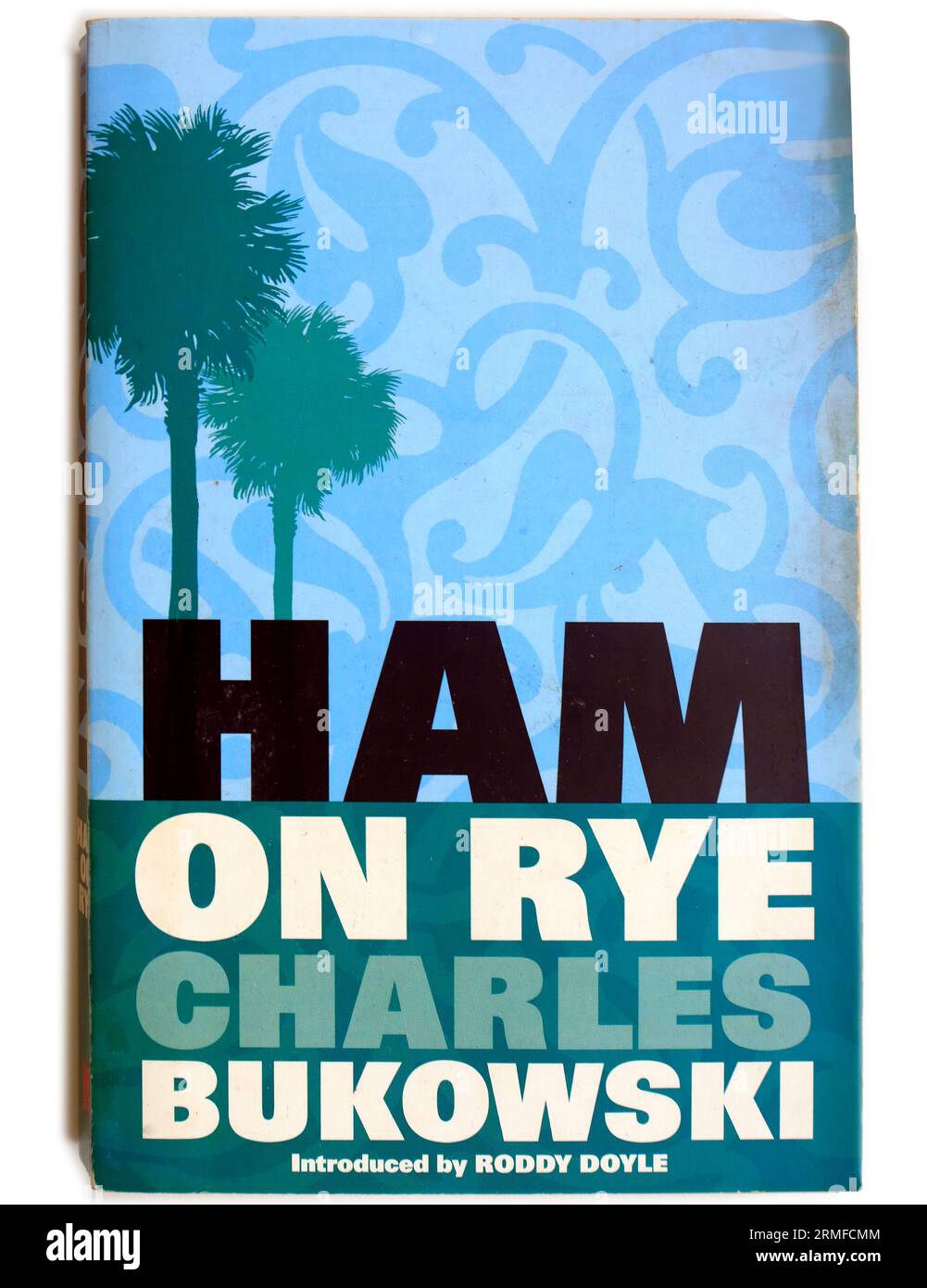 Ham On Rye by Charles Bukowski. Paperback book cover on