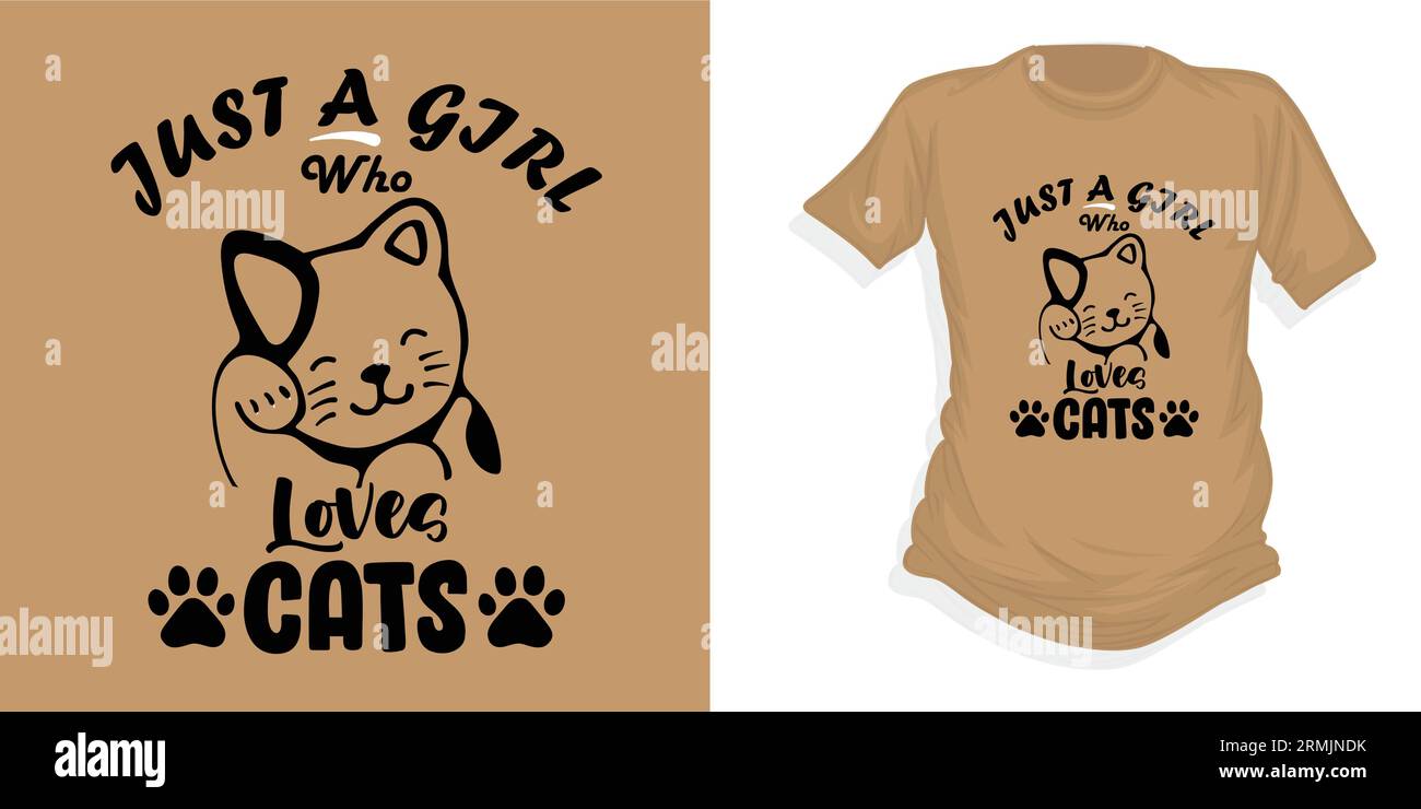 Just A girl how to love cats, vector T-shirt design Stock Vector