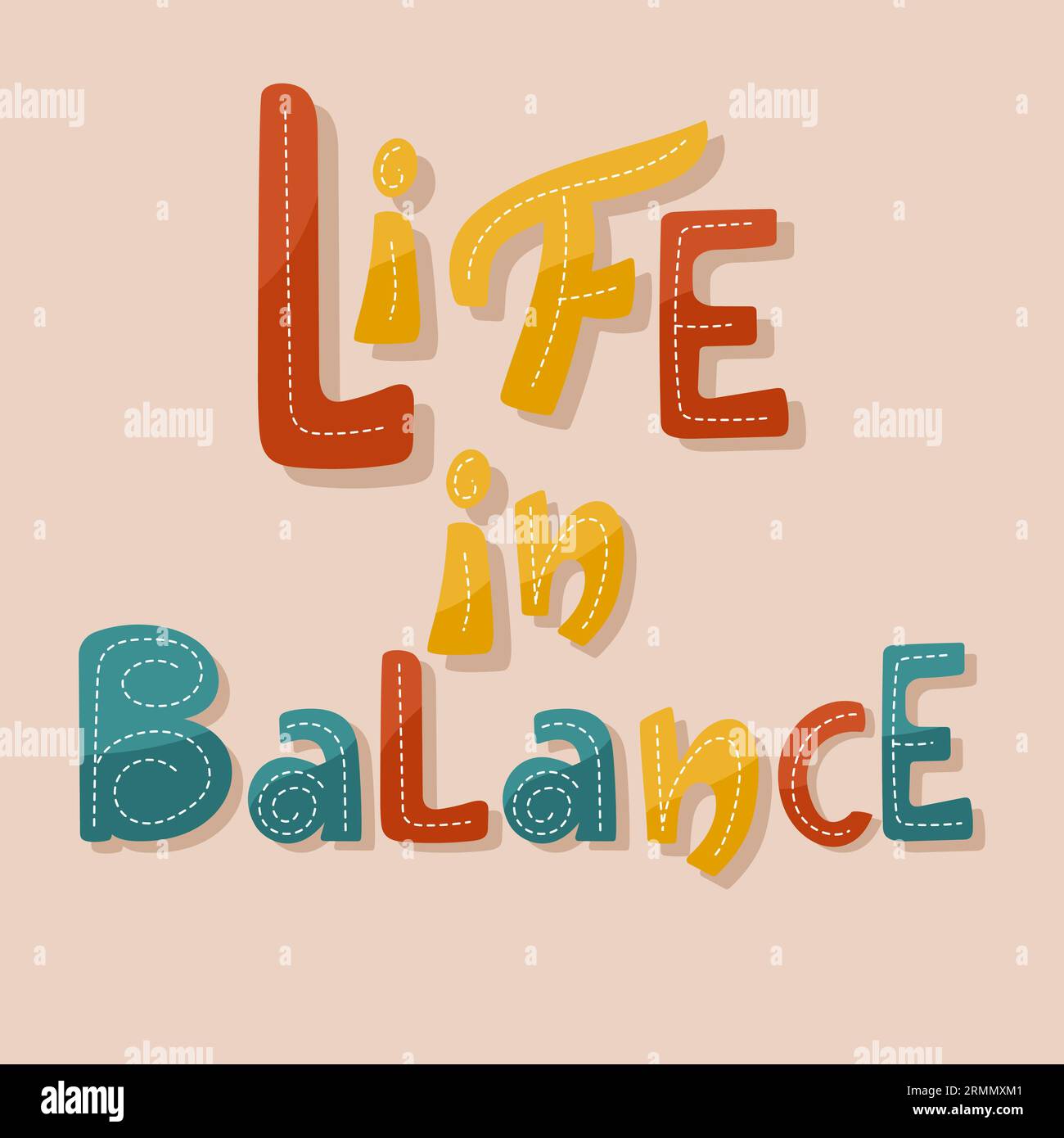 Life in balance lettering poster.  Stock Vector
