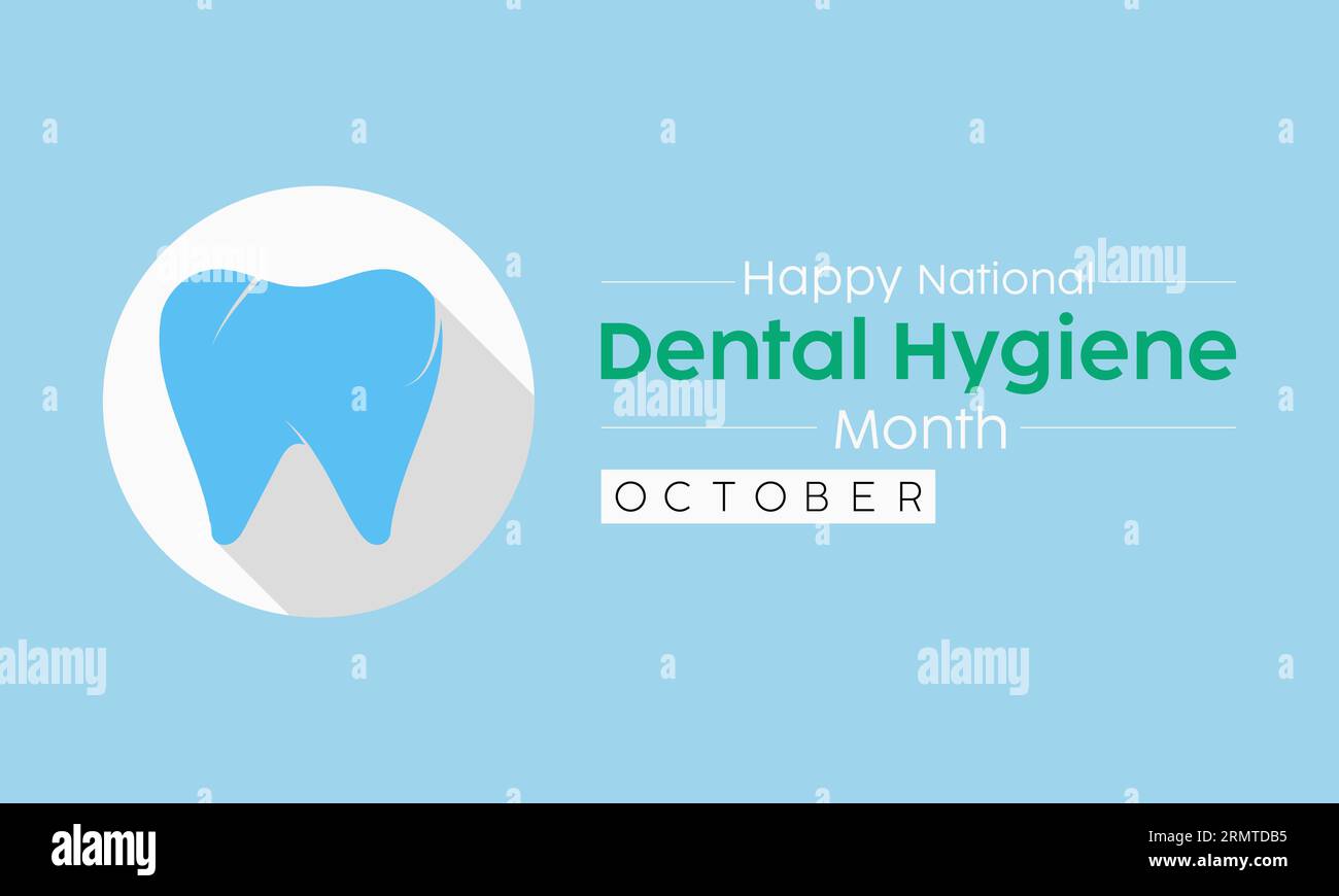 National Dental Hygiene Month Emphasizes Education, Prevention, and