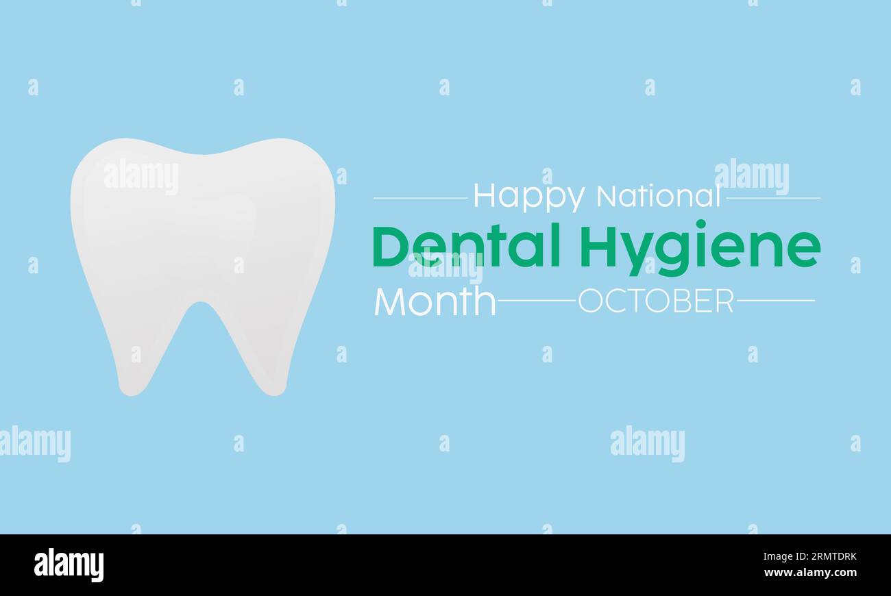 National Dental Hygiene Month Emphasizes Education, Prevention, and