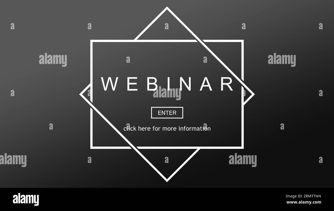 Online webinar. Web page with Enter button and text Click Here For More Information on dark gray background Stock Photo