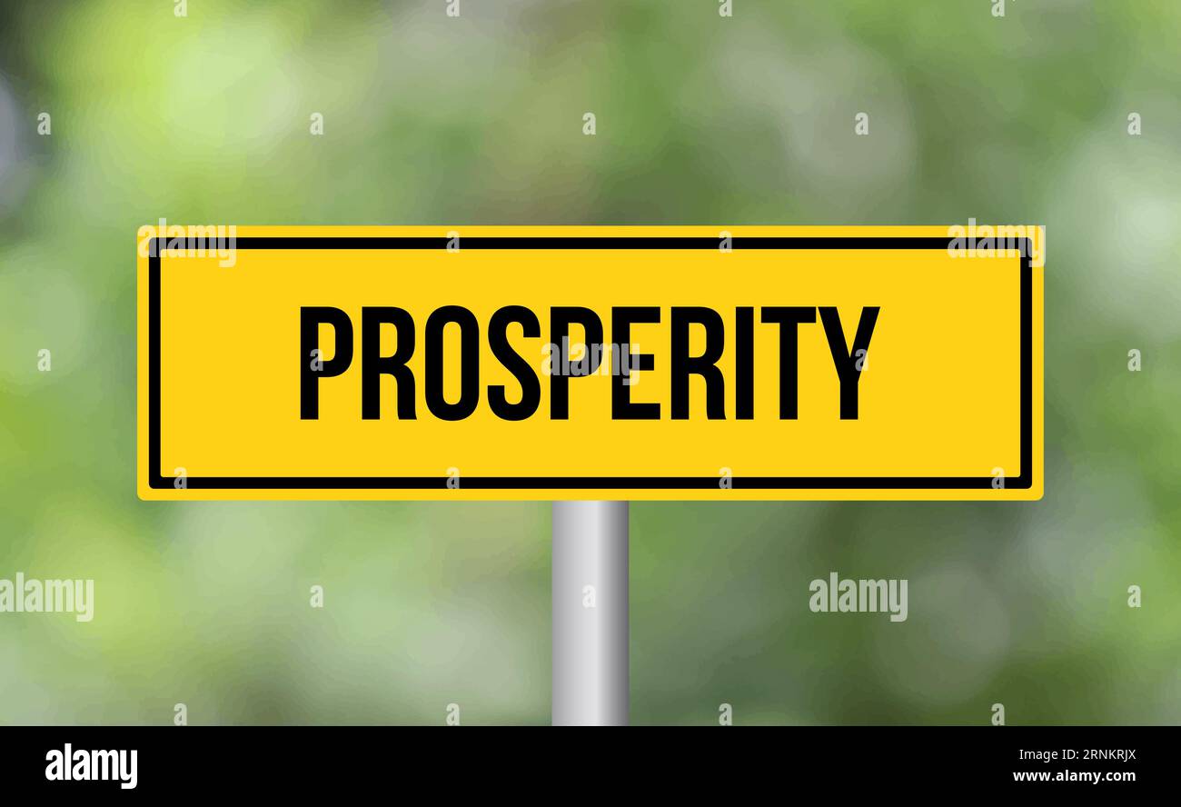 Prosperity road sign hi-res stock photography and images - Alamy