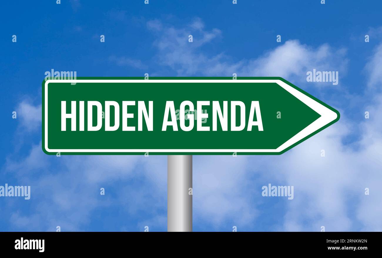 Hidden agenda road sign on cloudy sky background Stock Photo - Alamy