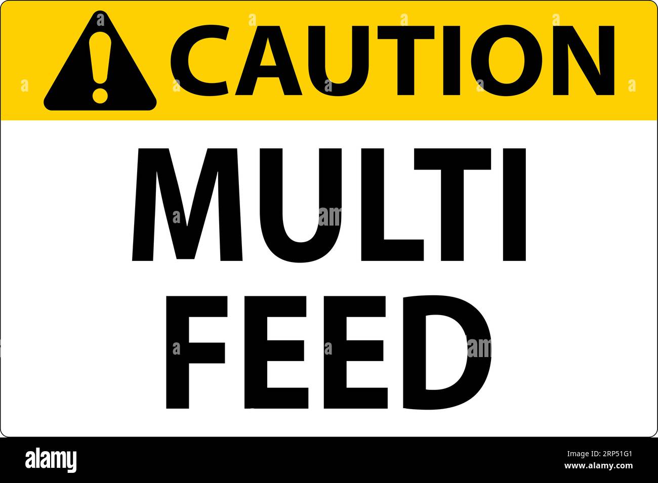 Caution Sign, Multi Feed Label Stock Vector Image & Art - Alamy