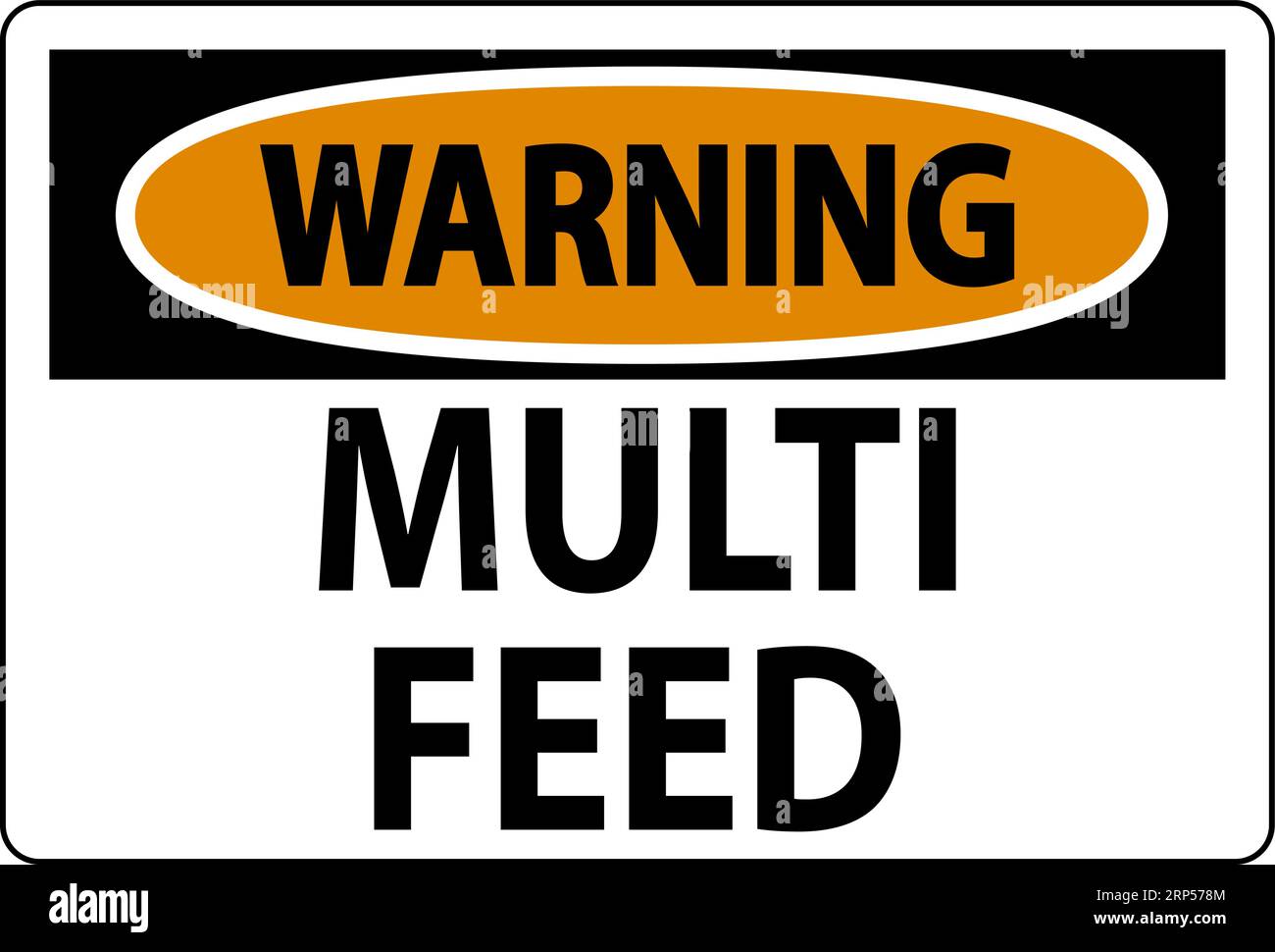 Warning Sign, Multi Feed Label Stock Vector Image & Art Alamy