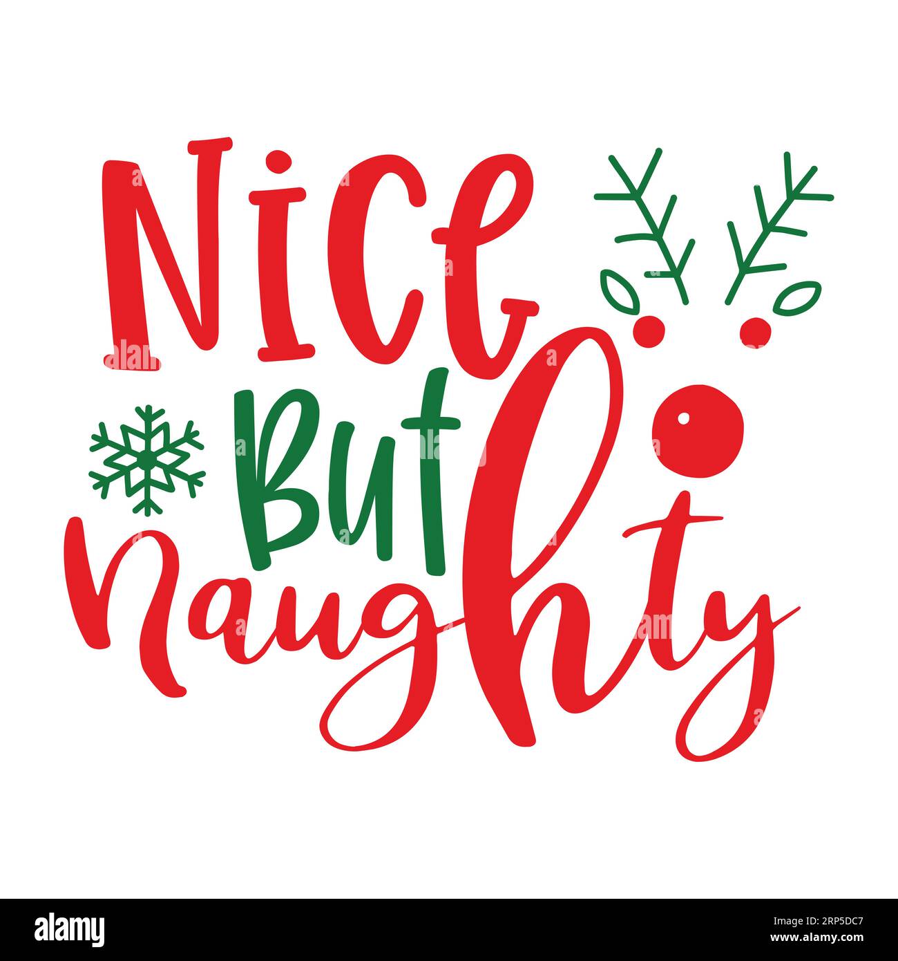 Nice but naught, Christmas Tee Print, Merry Christmas, christmas design, marry christmas typhography tshirt design, tee print, t-shirt design, christm Stock Vector