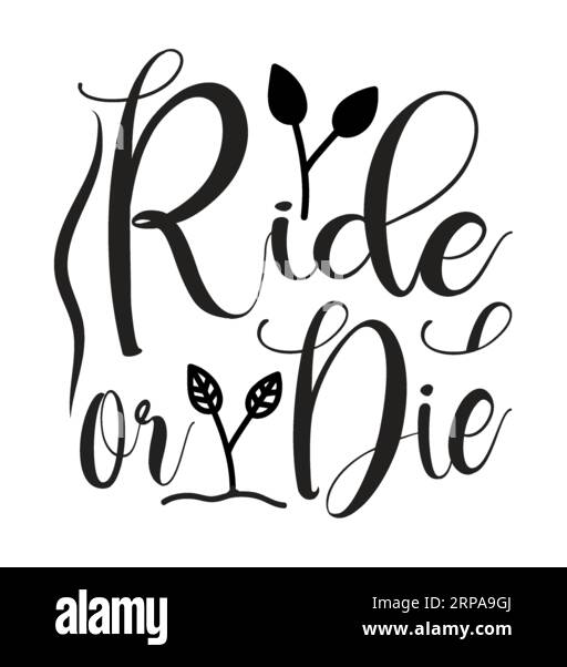 Ride or die, typography t shirt design, tee print, t-shirt design ...