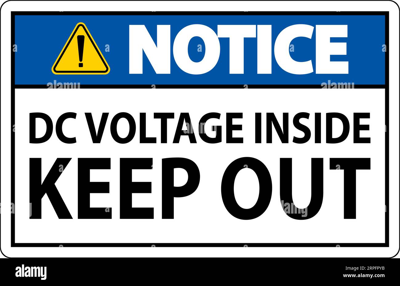 Notice Keep Out Sign, DC Voltage Inside Keep Out Stock Vector