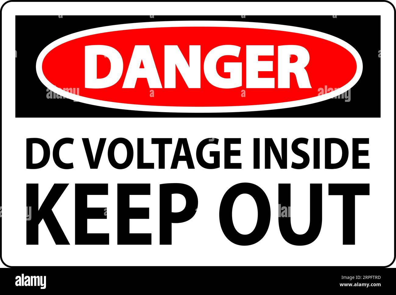 Danger Keep Out Sign, DC Voltage Inside Keep Out Stock Vector