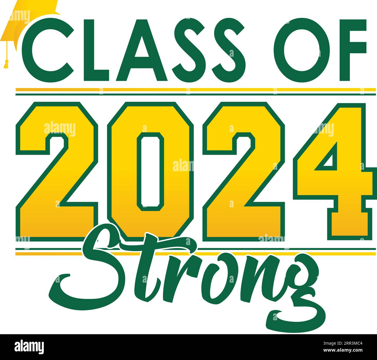Gold Class of 2024 Strong Graphic Stock Vector Image & Art Alamy