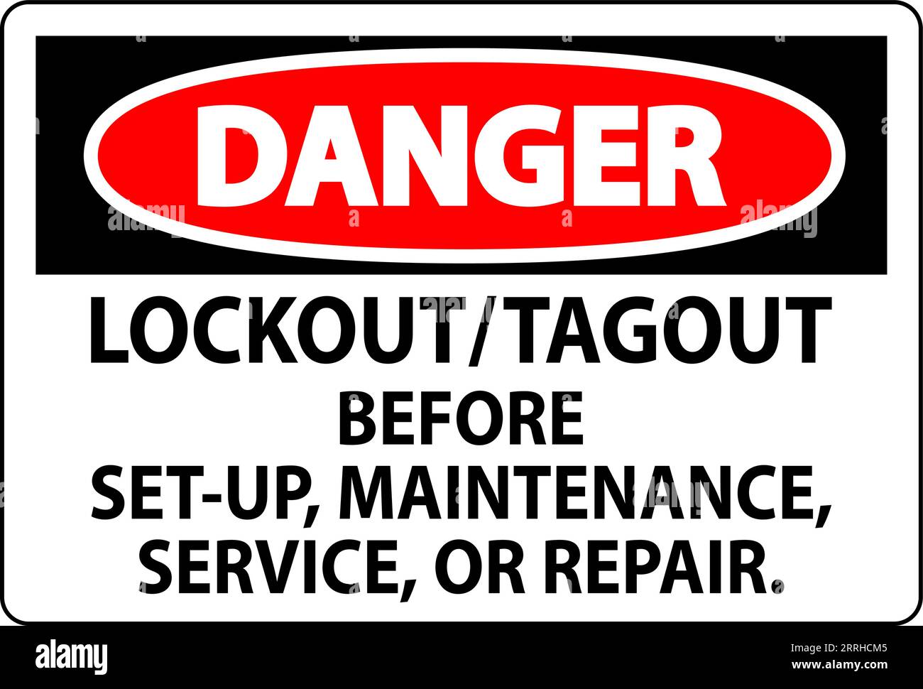 Danger Safety Label: Lockout/Tagout Before Set-Up, Maintenance, Service ...