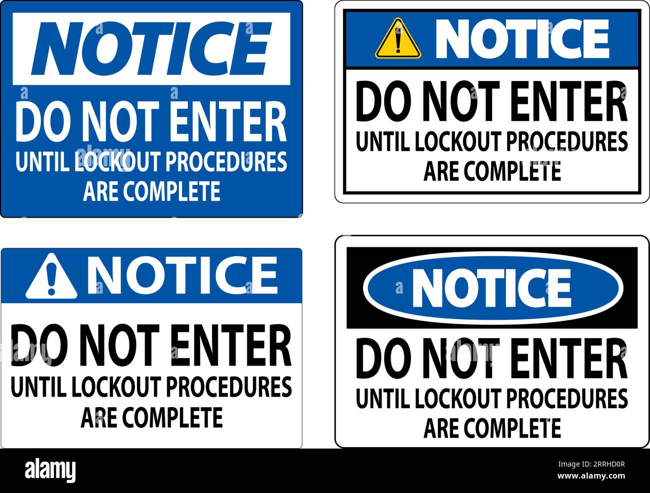 Setup Complete Sign Notice Sign, Do Not Enter Until Lockout Procedures Are Complete Stock ...