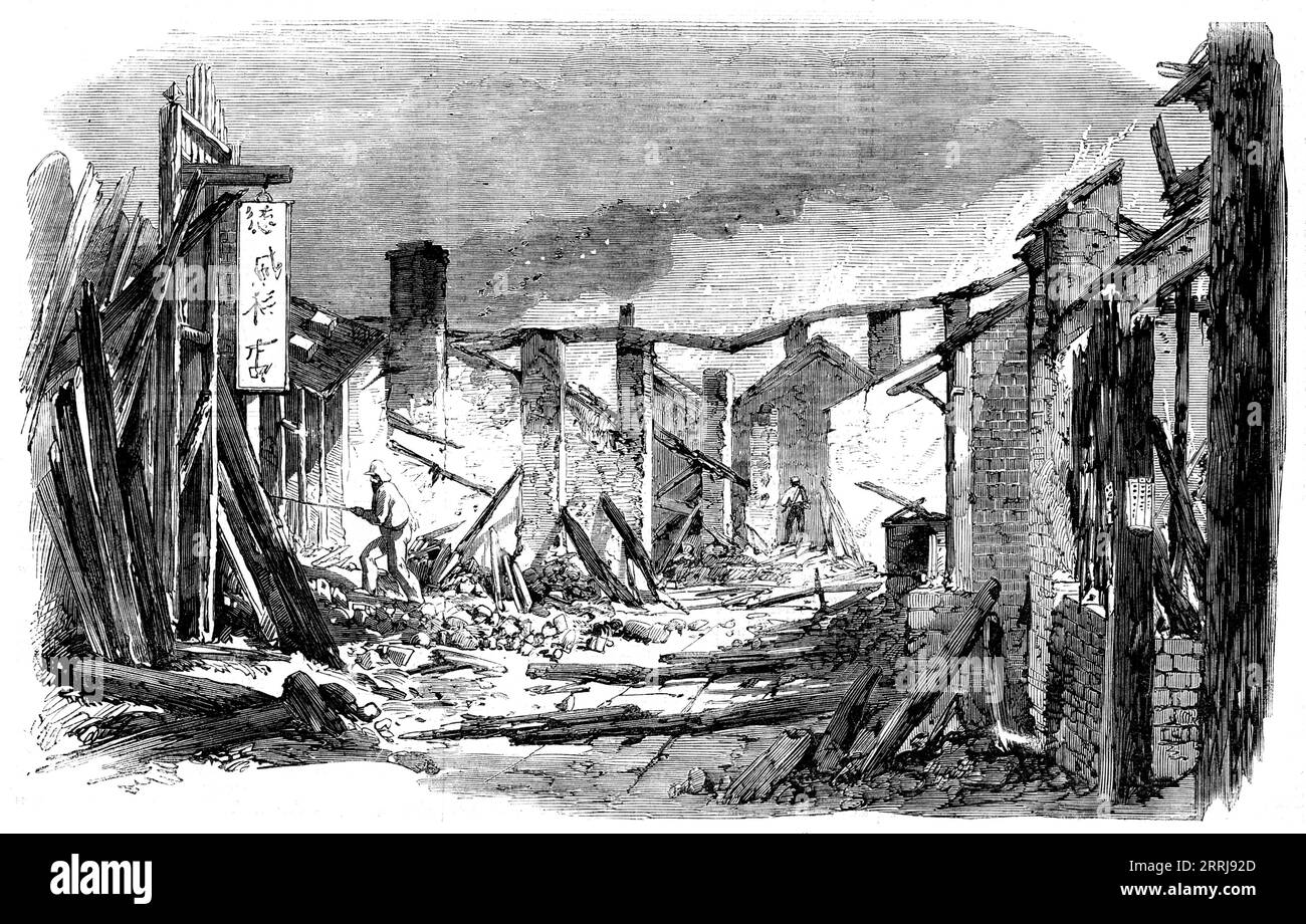 Sketches in Canton - Appearance of a Busy Street in Canton after a Visit from &quot;The Barbarians&quot; on their burning and plundering raid, 1858. Destruction caused by British forces. 'They have been destroying, looting, and burning, and are loaded with all manner of property, and all are delighted with their morning's fun, as everything in the fighting or destroying line is humorously called...In a very short time this busy suburb, which three days before was teeming with life and an industrious, hardworking population, presented a scene of really awful desolation: nothing but gutted and b Stock Photo